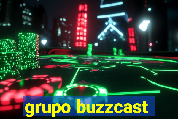 grupo buzzcast